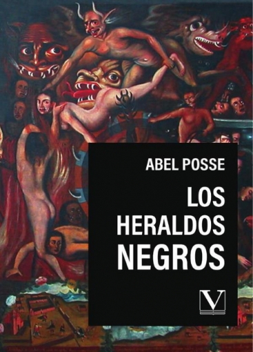 Imagen de Los heraldos negros - Abel Posse