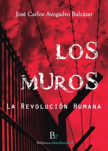 Imagen de Los muros - José Carlos Avogadro Balcázar