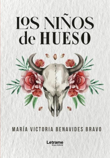 Imagen de Los niños de hueso - María Victoria  Benavides Bravo