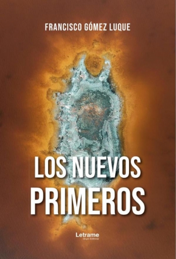Imagen de Los nuevos Primeros - Francisco Gómez Luque