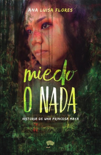 Imagen de Miedo o nada - Ana Luisa Flores