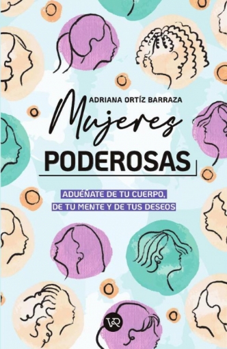 Imagen de Mujeres poderosas - Adriana Ortiz Barraza