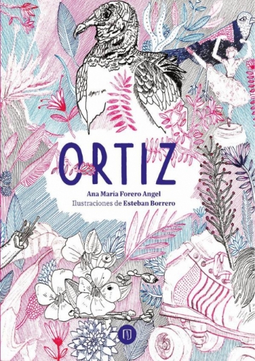 Imagen de Ortiz - Ana María Forero Ángel