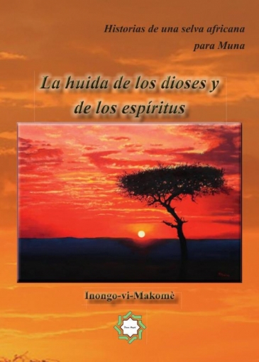Imagen de La huida de los dioses y de los espíritus - Makomè Inongo-vi