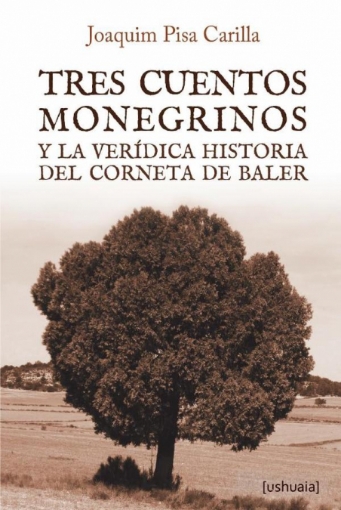 Imagen de Tres cuentos monegrinos - Joaquim Pisa Carilla