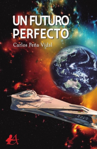Imagen de Un futuro perfecto - Carlos Peña