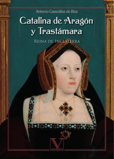 Imagen de Catalina de Aragón y Trastámara - Antonio Cavanillas de Blas