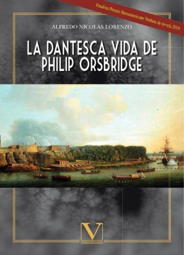 Imagen de La dantesca vida de Philip Orsbridge - Alfredo Nicolás Lorenzo