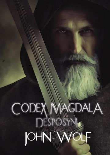 Imagen de Codex Magdala IV: Desposyni - John Wolf
