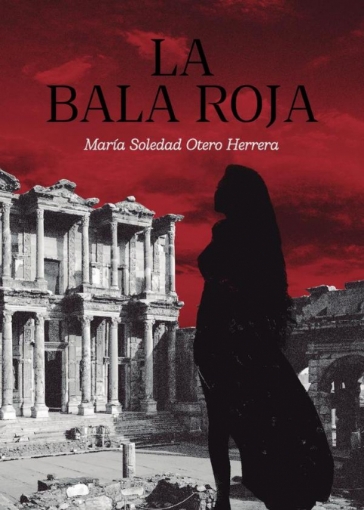 Imagen de La bala roja - María Soledad Otero Herrera