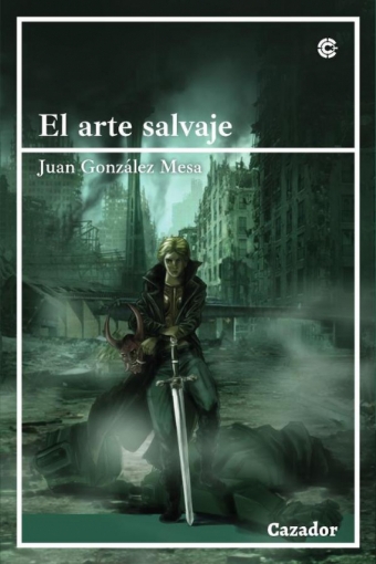 Imagen de El arte salvaje - Juan González Mesa