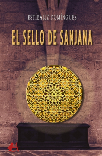Imagen de El sello de Sanjana - Estíbaliz Domínguez