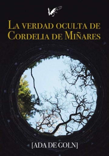 Imagen de La verdad oculta de Cordelia de Miñares - Ada De Goln