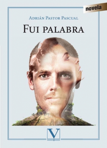 Imagen de Fui palabra - Adrián Pastor Pascual