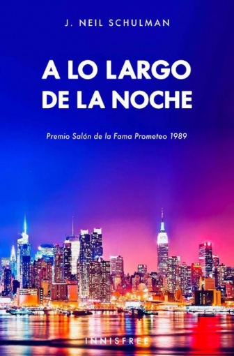 Imagen de A lo largo de la noche - JNEIL SCHULMAN