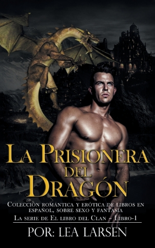 Imagen de LA PRISIONERA DEL DRAGÓN - Lea Larsen