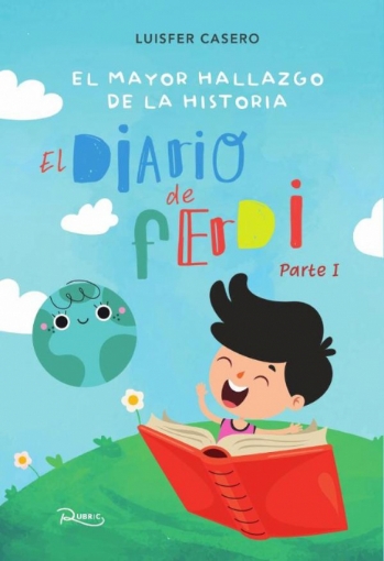 Imagen de El mayor hallazgo de la historia. El diario de Ferdi - Luisfer Casero