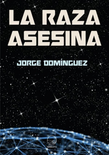 Imagen de La raza asesina - Jorge Dominguez