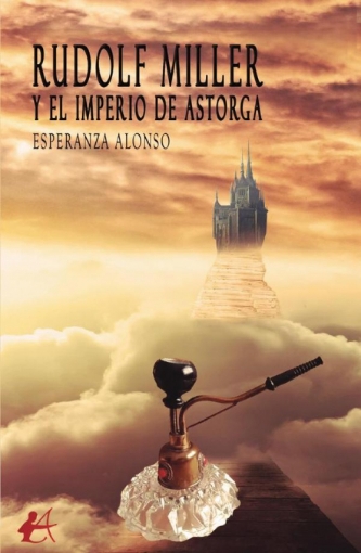 Imagen de Rudolf Miller y el Imperio de Astorga - Esperanza Alonso