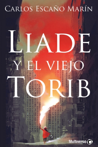 Imagen de Liade y el viejo Torib - Carlos Escaño
