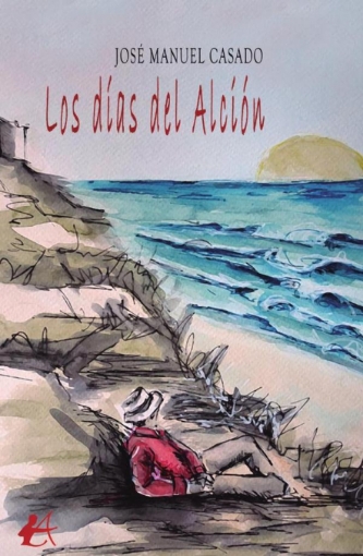 Imagen de Los días del Alción - José Manuel Casado Vázquez