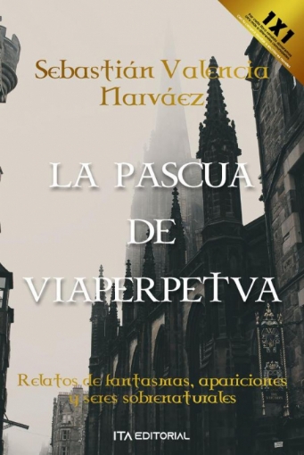 Imagen de L a pascua de  viaperpetva - Sebastián  Valencia Narváez