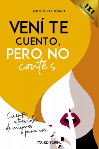 Imagen de Vení te cuento, pero no contés - Ana María Posso