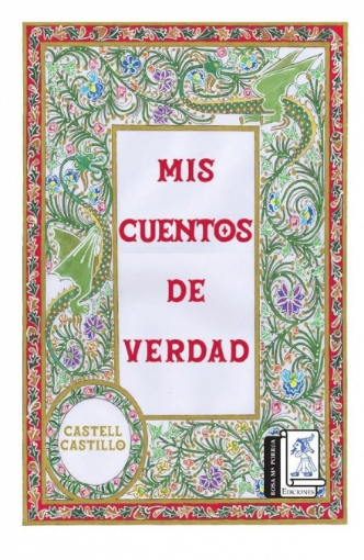 Imagen de Mis cuentos de verdad - Castell Castillo