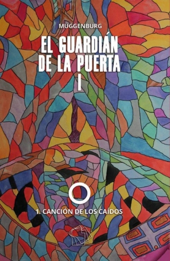Imagen de El guardián de la puerta I: 1. Canción de los caídos - _ Müggenburg