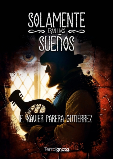 Imagen de Solamente eran unos sueños - F. Xavier Parera Gutiérrez
