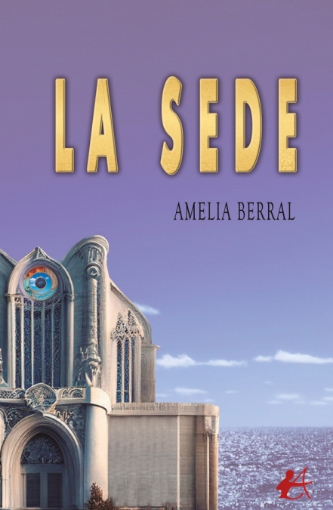 Imagen de La sede - Amelia Berral