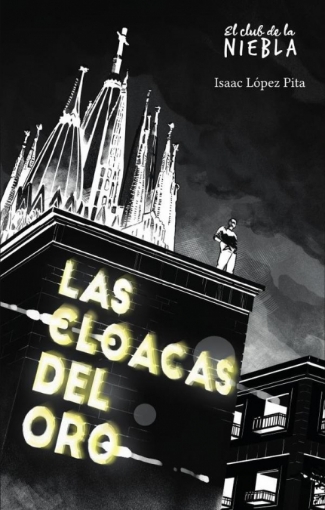 Imagen de Las cloacas del oro - Isaac López Pita