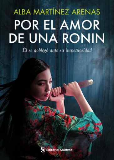 Imagen de Por el amor de una ronin - Alba Martínez Arenas