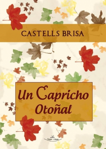 Imagen de Un capricho otoñal - Miquel Castells Brisa