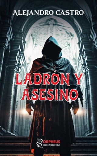 Imagen de Ladrón y asesino - Alejandro Castro