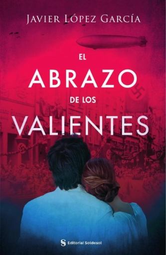 Imagen de El abrazo de los valientes - Javier Lopez