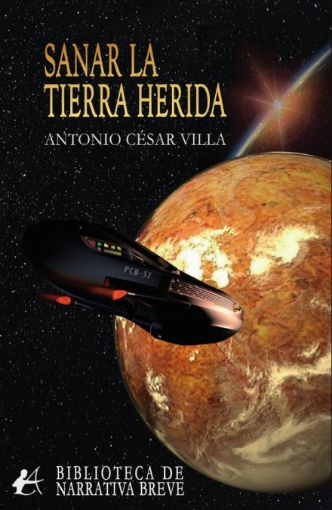 Imagen de Sanar la tierra herida - Antonio César Villa