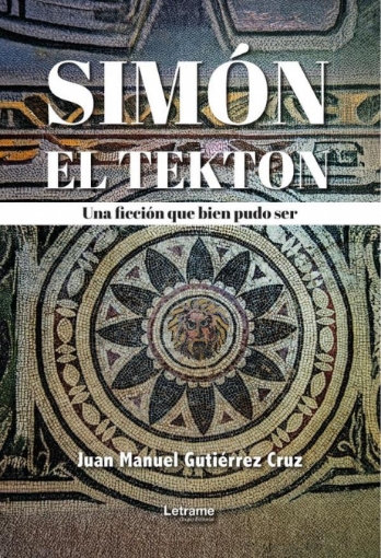 Imagen de Simón El Tekton - Juan Manuel  Gutiérrez Cruz