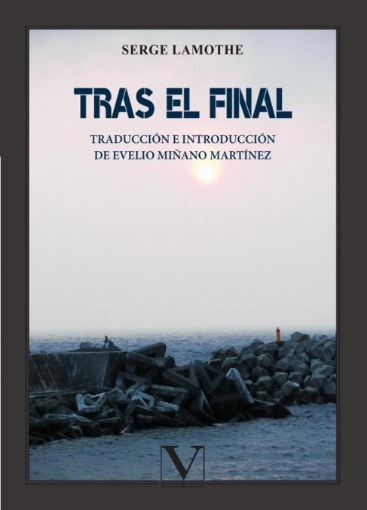 Imagen de Tras el final - Serge Lamothe