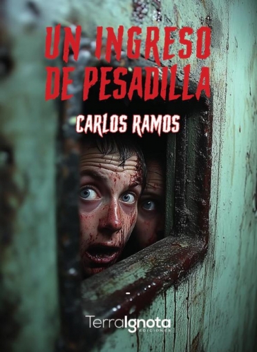Imagen de Un ingreso de pesadilla - Carlos Javier Ramos Ferrero
