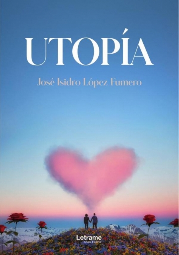 Imagen de Utopía - José Isidro  López Fumero