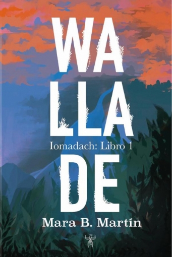 Imagen de Wallade - Mara B. Martín