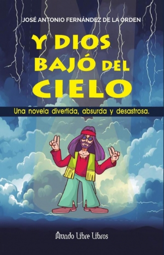 Imagen de Y Dios bajó del cielo - José Antonio Fernández de la Orden