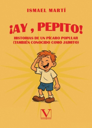 Imagen de ¡Ay, Pepito! - Ismael Martí