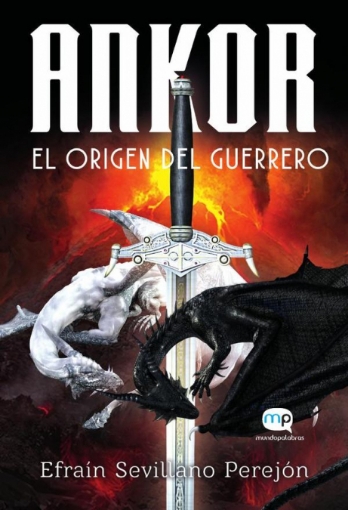 Imagen de Ankor, el origen del guerrero - Efraín Sevillano Perefón