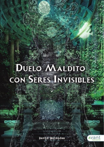 Imagen de Duelo maldito con seres invisibles - David Meléndez