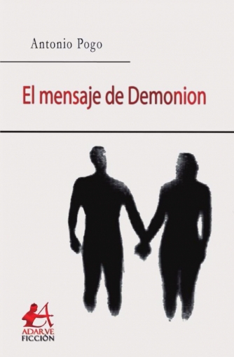Imagen de El mensaje de Demonion - Antonio Pogo