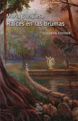 Imagen de Raíces en las brumas - MARÍA SANGÜESA