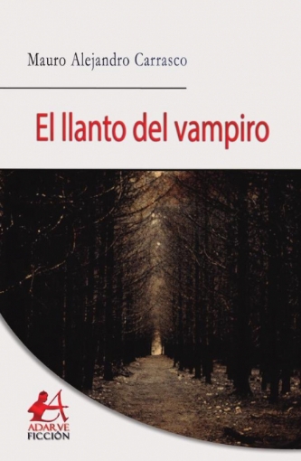 Imagen de El llanto del vampiro - Mauro Alejandro Carrasco