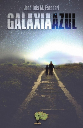 Imagen de Galaxia azul - José Luis Escobari